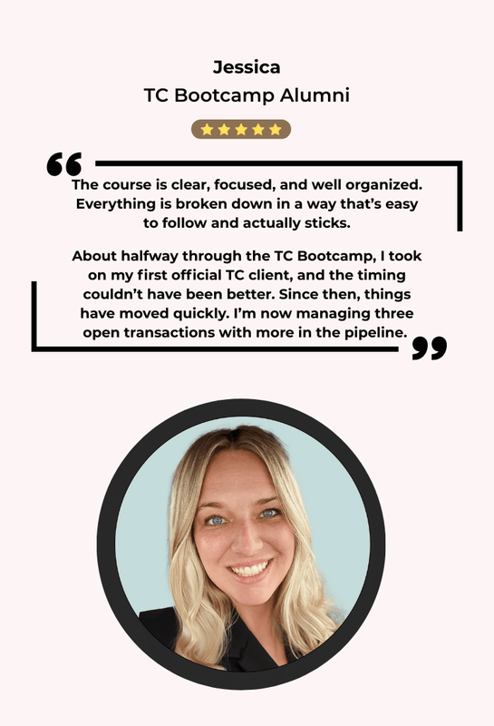 Jessica, TC Bootcamp alumni, five-star review — course is clear and well organized, now managing three open transactions